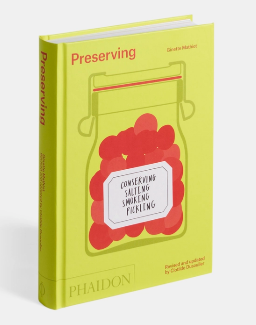 Preserving: Conserving, Salting, Smoking, Pickling, Book
